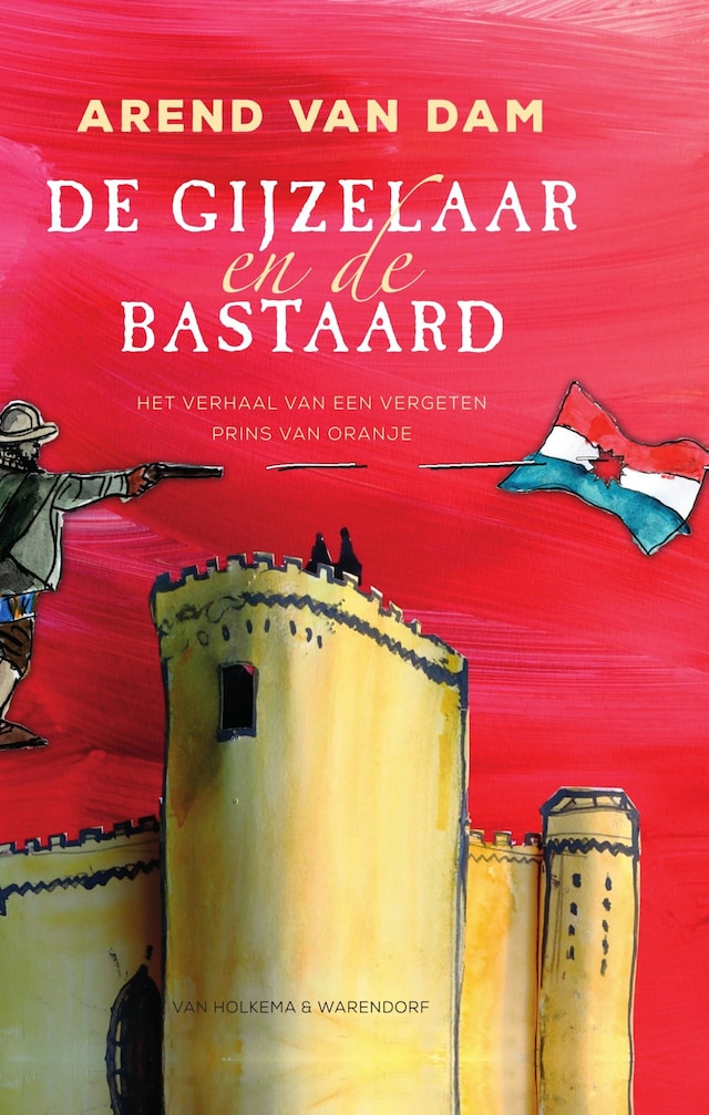 Book cover for De gijzelaar en de bastaard