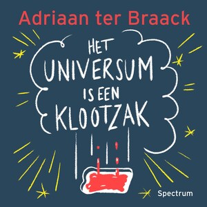 Het universum is een klootzak - luisterboek