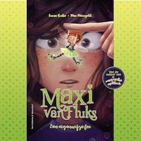 Maxi van Fluks - Een eigenwijze fee