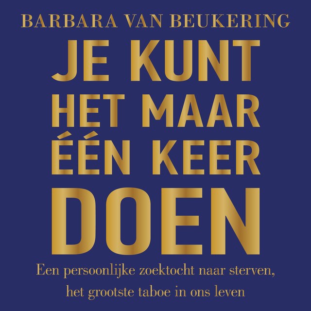 Copertina del libro per Je kunt het maar één keer doen