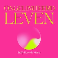 Ongelimiteerd leven