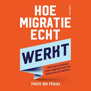 Hoe migratie echt werkt - luisterboek