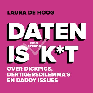 Daten is (nog steeds) k*t - luisterboek