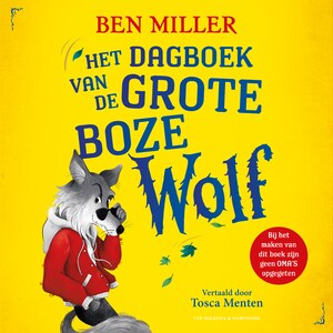 Het dagboek van de Grote Boze Wolf - luisterboek