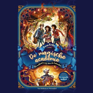 De magische academie - De ontdekking van de talenten - luisterboek