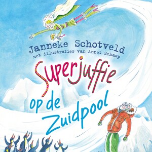 Superjuffie op de Zuidpool - luisterboek