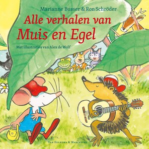 Alle verhalen van Muis en Egel - luisterboek