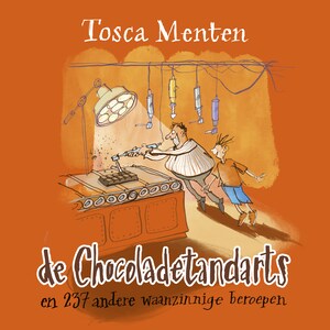 De chocoladetandarts - luisterboek