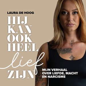 Hij kan ook heel lief zijn - luisterboek