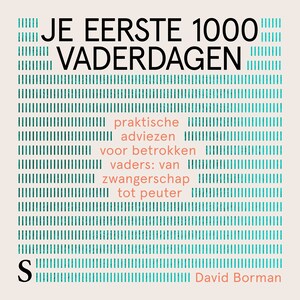 Je eerste 1000 vaderdagen - luisterboek