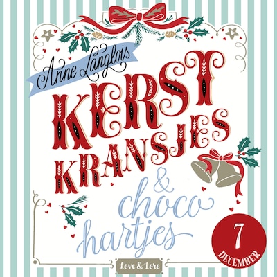 Kerstkransjes en chocohartjes - 7 december - luisterboek