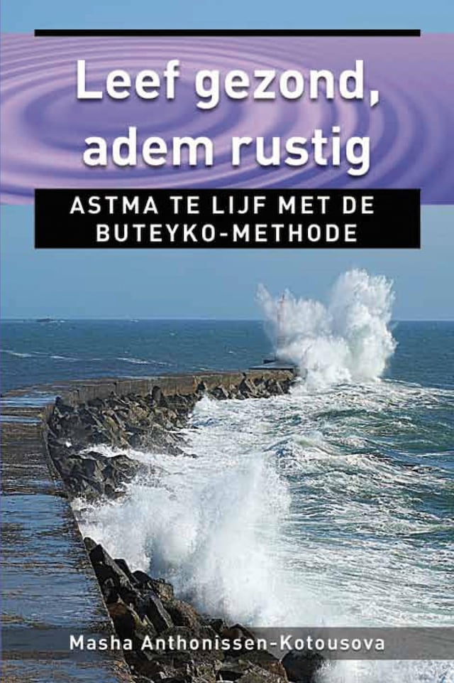 Couverture de livre pour Leef gezond, adem rustig