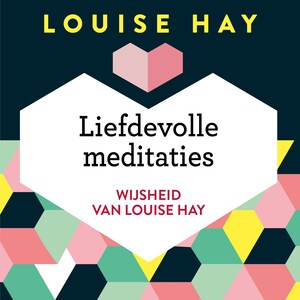 Liefdevolle meditaties - luisterboek