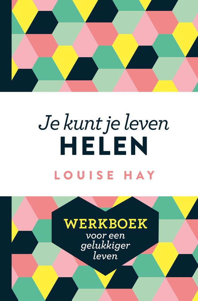 Boekomslag van Je kunt je leven helen