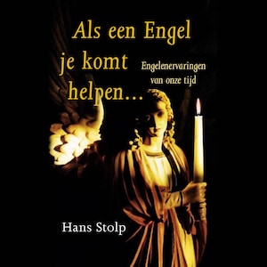 Als een Engel je komt helpen... - luisterboek