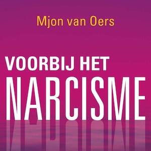Voorbij het narcisme - luisterboek