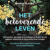 Het betoverende leven