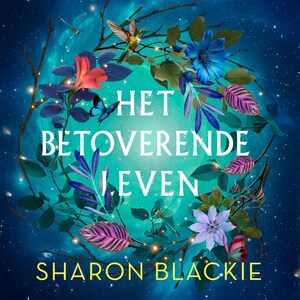Het betoverende leven - luisterboek