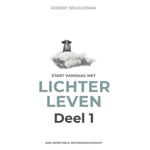 Start vandaag met lichter leven 1 - luisterboek