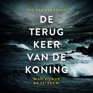De terugkeer van de koning - luisterboek