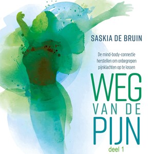 Weg van de pijn 1 - luisterboek