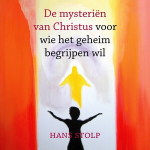 De mysteriën van Christus - luisterboek