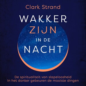 Wakker zijn in de nacht - luisterboek