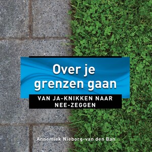 Over je grenzen gaan - luisterboek