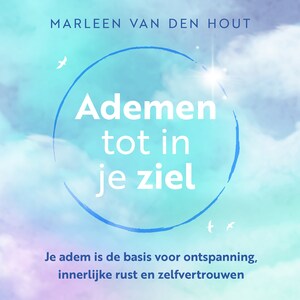 Ademen tot in je ziel - luisterboek