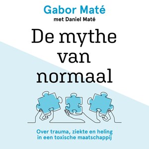 De mythe van normaal - luisterboek