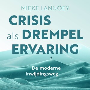 Crisis als drempelervaring - luisterboek