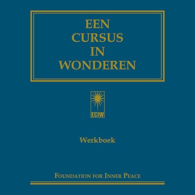 Een cursus in wonderen - luisterboek