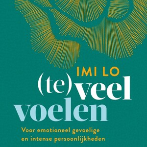 (Te)veel voelen - luisterboek