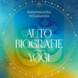 Autobiografie van een yogi - luisterboek