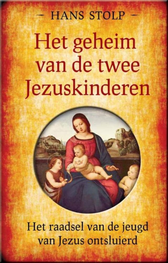 Book cover for Het geheim van de twee Jezuskinderen