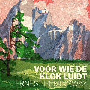 Voor wie de klok luidt - luisterboek