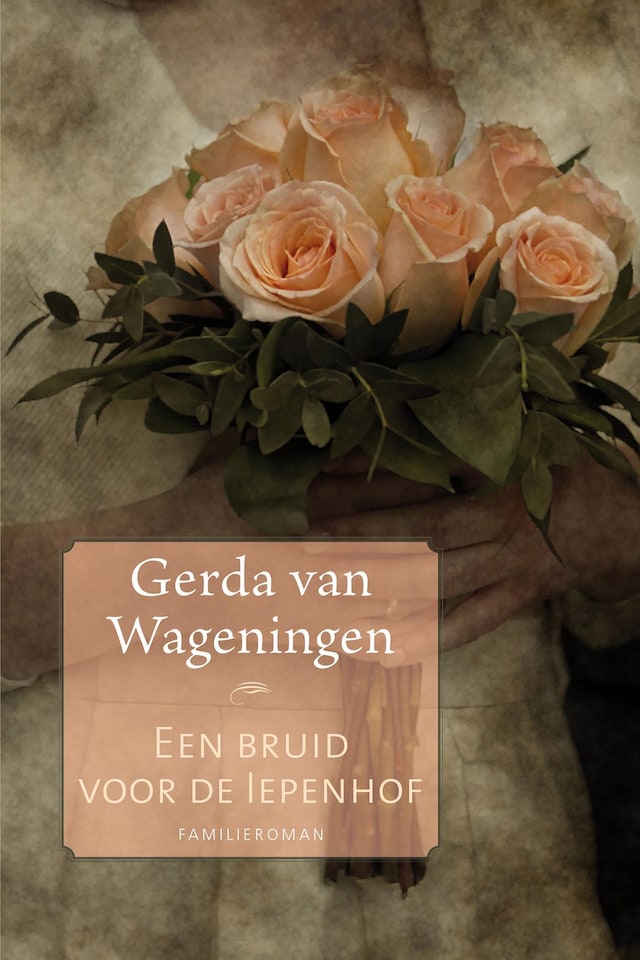 Book cover for Een bruid voor de Iepenhof
