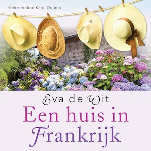 Een huis in Frankrijk - luisterboek