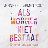 Als morgen niet bestaat