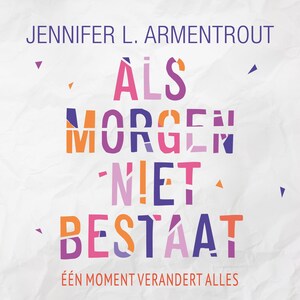 Als morgen niet bestaat - luisterboek
