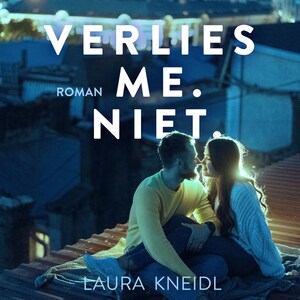 Verlies me. Niet. - luisterboek