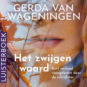 Het zwijgen waard - luisterboek