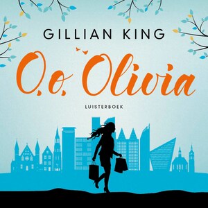 O, o, Olivia - luisterboek