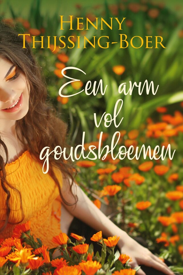 Book cover for Een arm vol goudsbloemen
