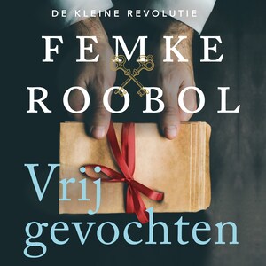 Vrijgevochten - luisterboek