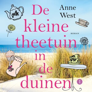 De kleine theetuin in de duinen - luisterboek