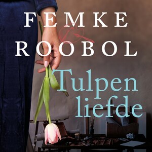 Tulpenliefde - luisterboek
