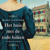 Het huis met de rode luiken