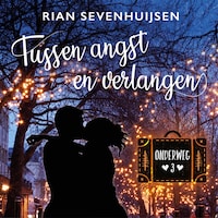 Tussen angst en verlangen