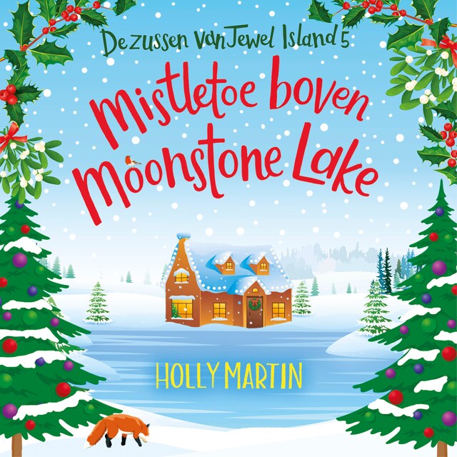 Bokomslag för Mistletoe boven Moonstone Lake